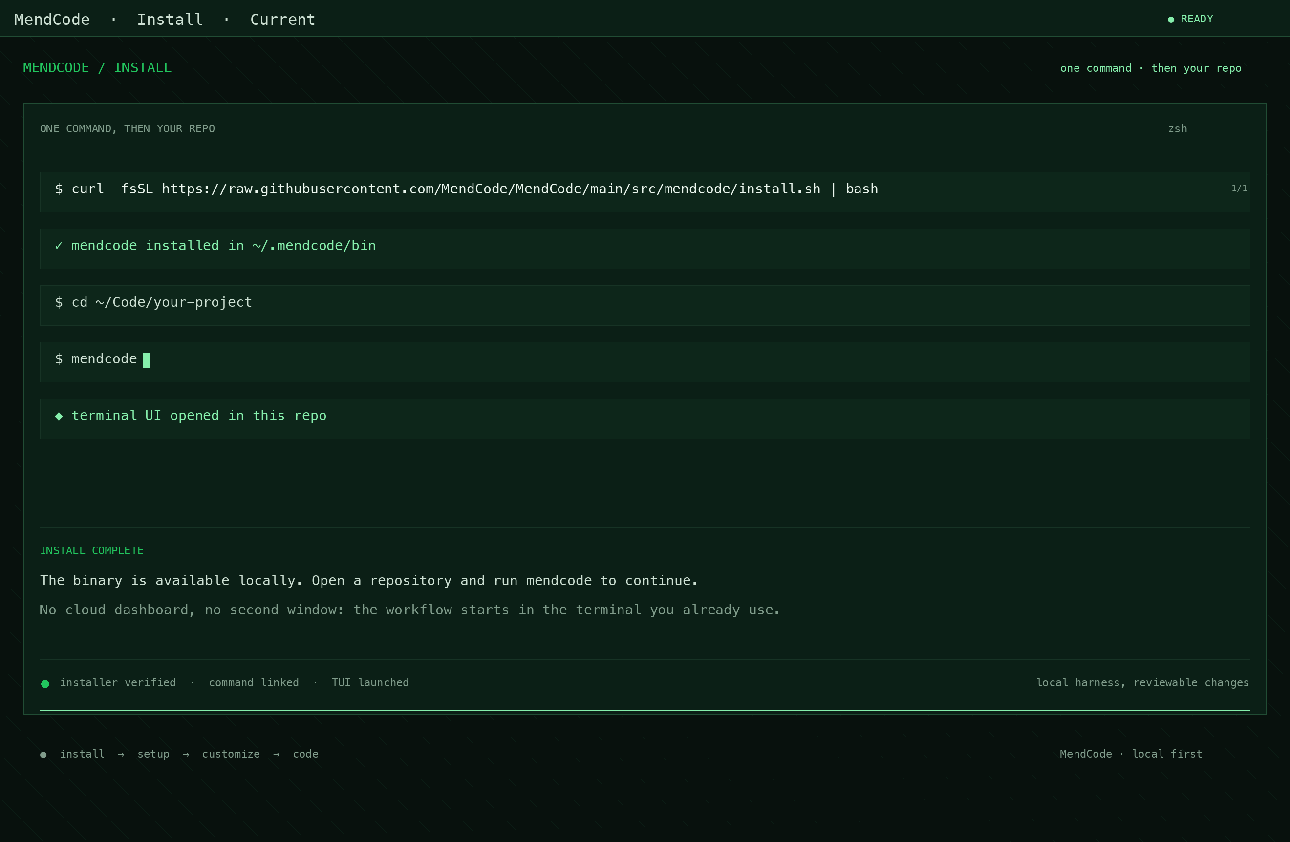 MendCode installation terminal showing the one-command install, repository launch, and verified TUI startup